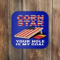 Funny Your Hole Is My Goal Design For Cornhole Game Lover Gift Coaster