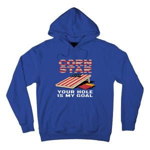 Funny Your Hole Is My Goal Design For Cornhole Game Lover Gift Tall Hoodie