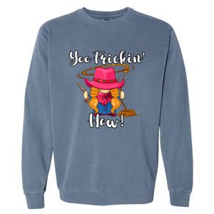 Funny Yee Haw Yee Freakin' Haw Cow Gnome Novelty Garment-Dyed Sweatshirt