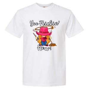 Funny Yee Haw Yee Freakin' Haw Cow Gnome Novelty Garment-Dyed Heavyweight T-Shirt