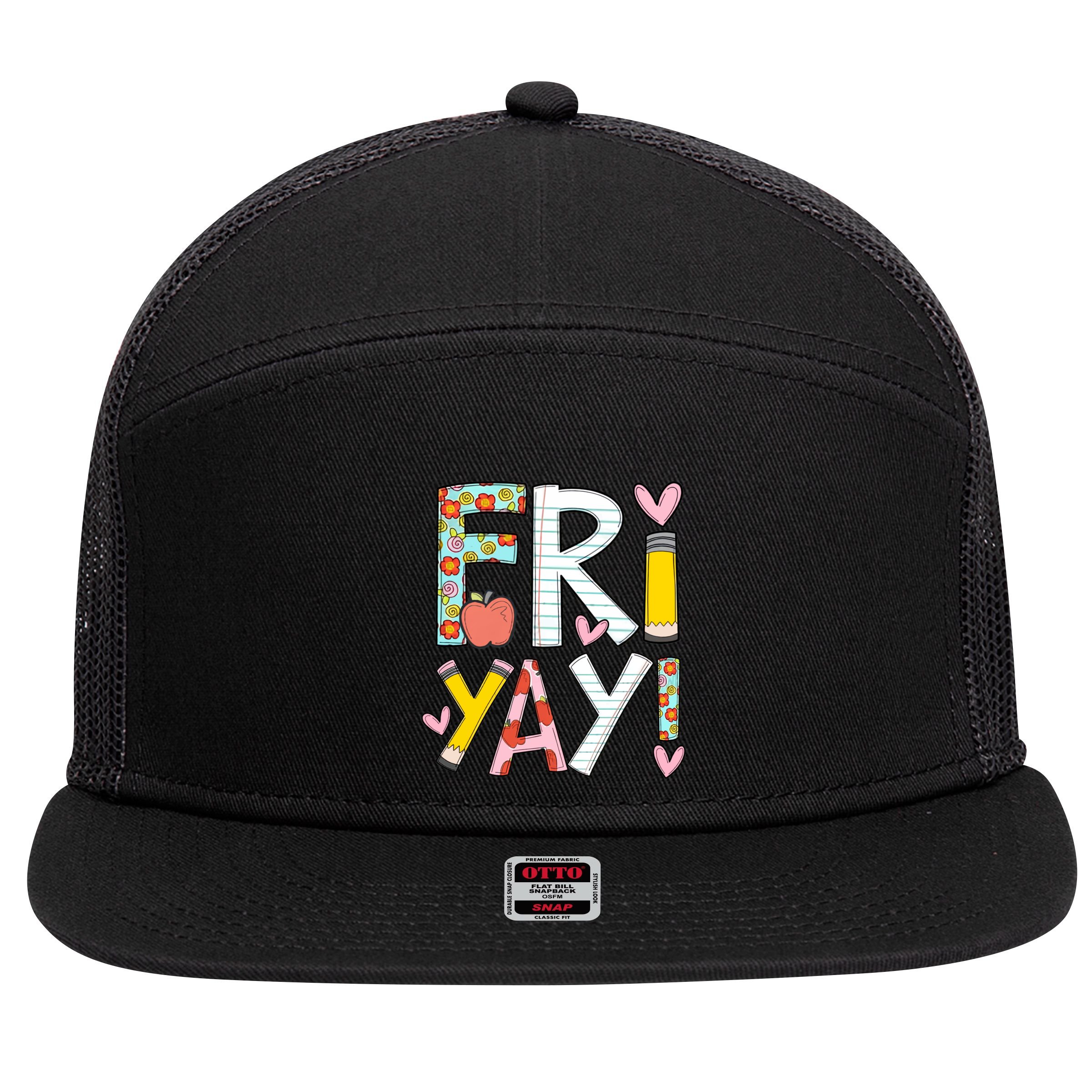 Fri Yay Happy Friday Funny Weekend Teacher Back To School 7 Panel Mesh Trucker Snapback Hat