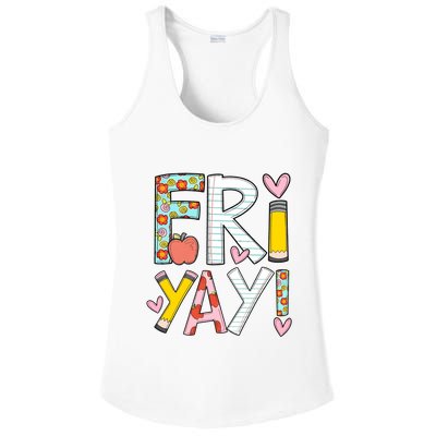 Fri Yay Happy Friday Funny Weekend Teacher Back To School Ladies PosiCharge Competitor Racerback Tank