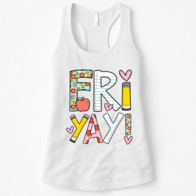 Fri Yay Happy Friday Funny Weekend Teacher Back To School Womens Tank Top