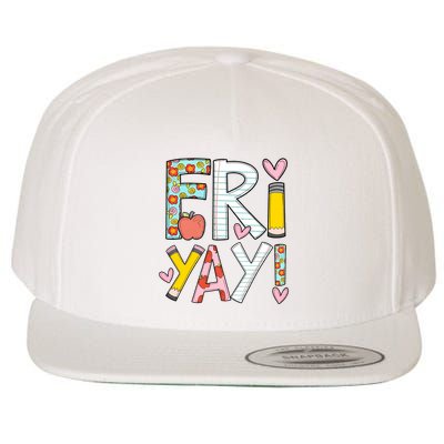 Fri Yay Happy Friday Funny Weekend Teacher Back To School Wool Snapback Cap