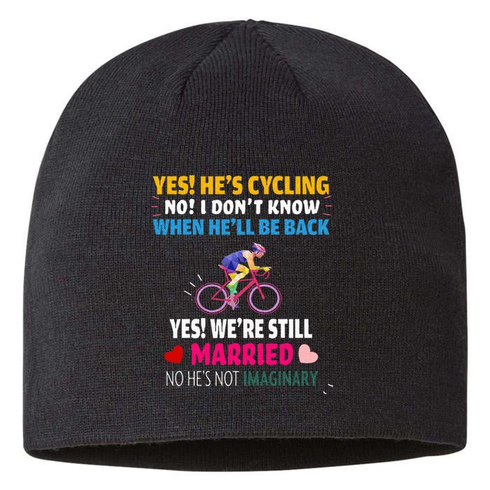 Funny Yes Hes Cycling Married Wife Husband Men Women Biker Sustainable Beanie