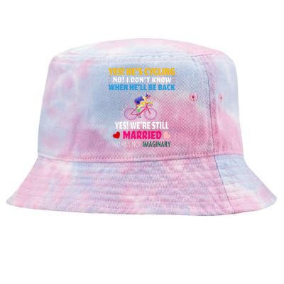 Funny Yes Hes Cycling Married Wife Husband Men Women Biker Tie-Dyed Bucket Hat