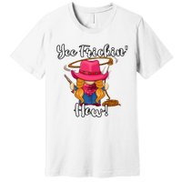 Funny Yee Haw Yee Freakin Haw Cowgirl Gnome Novelty Premium T-Shirt