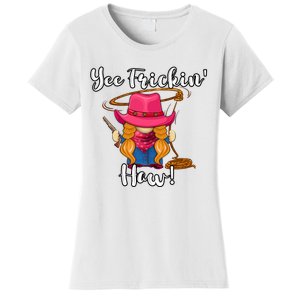 Funny Yee Haw Yee Freakin Haw Cowgirl Gnome Novelty Women's T-Shirt