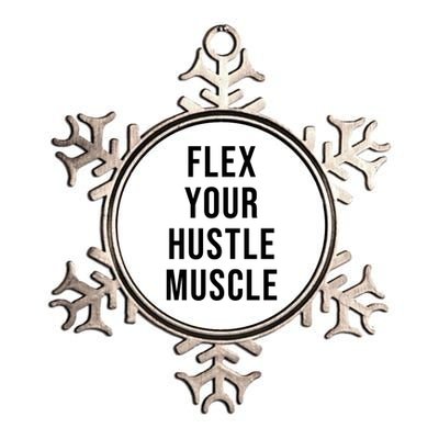 Flex Your Hustle Muscle Great Gift Metallic Star Ornament