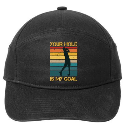 Funny Your Hole Is My Goal Golf Lovers Novelty 7-Panel Snapback Hat