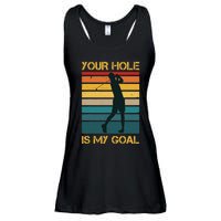 Funny Your Hole Is My Goal Golf Lovers Novelty Ladies Essential Flowy Tank