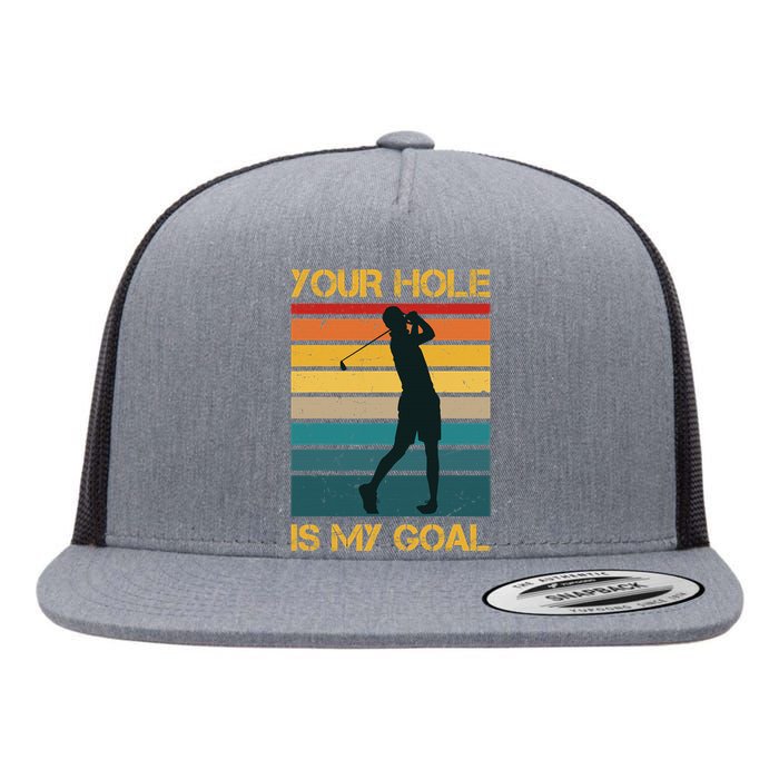 Funny Your Hole Is My Goal Golf Lovers Novelty Flat Bill Trucker Hat