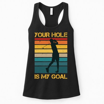 Funny Your Hole Is My Goal Golf Lovers Novelty Womens Tank Top