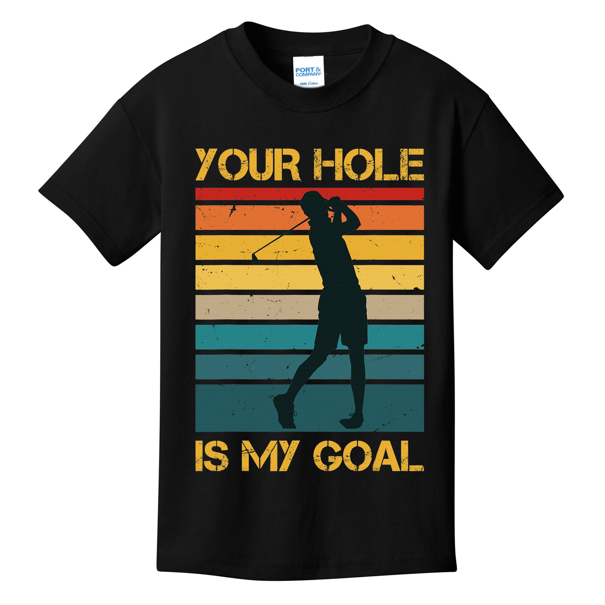 Funny Your Hole Is My Goal Golf Lovers Novelty Kids T-Shirt