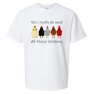 Funny Yes I Really Do Need All These Chickens Gift Farmer Sueded Cloud Jersey T-Shirt