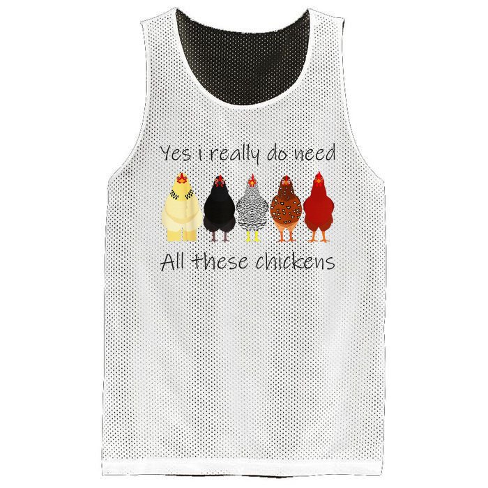 Funny Yes I Really Do Need All These Chickens Gift Farmer Mesh Reversible Basketball Jersey Tank