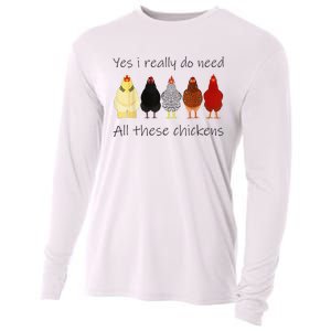 Funny Yes I Really Do Need All These Chickens Gift Farmer Cooling Performance Long Sleeve Crew