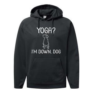 Funny Yoga IM Down Dog . Family Joke Sarcastic Performance Fleece Hoodie