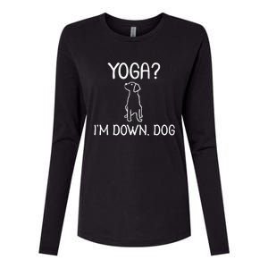 Funny Yoga IM Down Dog . Family Joke Sarcastic Womens Cotton Relaxed Long Sleeve T-Shirt