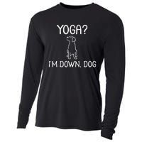 Funny Yoga IM Down Dog . Family Joke Sarcastic Cooling Performance Long Sleeve Crew