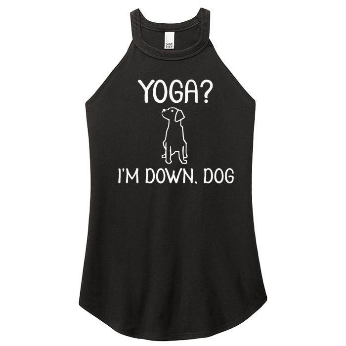 Funny Yoga IM Down Dog . Family Joke Sarcastic Women's Perfect Tri Rocker Tank