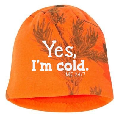 Funny Yes IM Cold Me 24 7 Always Cold Literally Freezing Funny Cute Gift Kati - Camo Knit Beanie