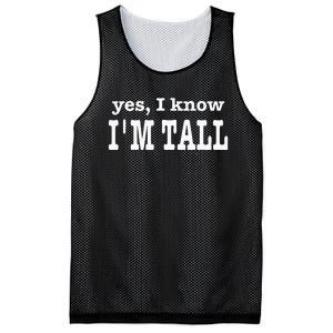 Funny Yes I Know Im Tall Mesh Reversible Basketball Jersey Tank