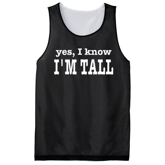 Funny Yes I Know Im Tall Mesh Reversible Basketball Jersey Tank