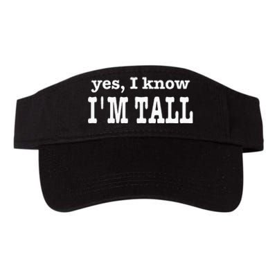 Funny Yes I Know Im Tall Valucap Bio-Washed Visor