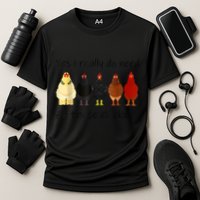 Funny Yes I Really Do Need All These Chickens, Gift Farmer Cooling Performance Crew T-Shirt