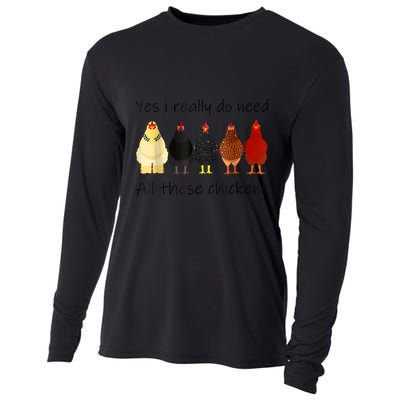Funny Yes I Really Do Need All These Chickens, Gift Farmer Cooling Performance Long Sleeve Crew