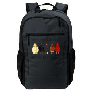 Funny Yes I Really Do Need All These Chickens, Gift Farmer Daily Commute Backpack