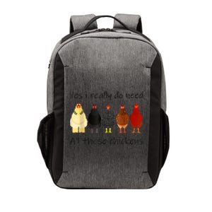 Funny Yes I Really Do Need All These Chickens, Gift Farmer Vector Backpack