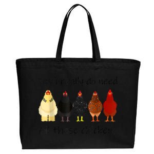 Funny Yes I Really Do Need All These Chickens, Gift Farmer Cotton Canvas Jumbo Tote