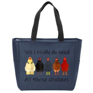 Funny Yes I Really Do Need All These Chickens, Gift Farmer Zip Tote Bag