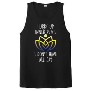 Funny Yoga Instructor Hurry Up Inner Peace Dont Have All Day Meaningful Gift PosiCharge Competitor Tank