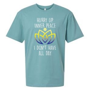 Funny Yoga Instructor Hurry Up Inner Peace Dont Have All Day Meaningful Gift Sueded Cloud Jersey T-Shirt