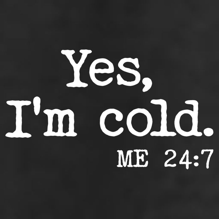 Funny Yes I'm Cold Me 24:7 7 Panel Mesh Trucker Snapback Hat