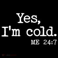Funny Yes I'm Cold Me 24:7 Impact Tech Backpack
