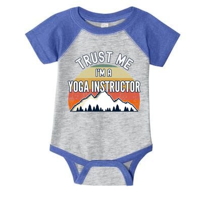 Funny Yoga Instructor Gift Trust Me Im A Yoga Instructor Gift Infant Baby Jersey Bodysuit