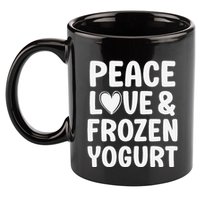 Frozen Yogurt I Love Frozen Yogurt Funny Food 11oz C Handle Ceramic Mug