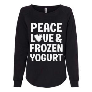 Frozen Yogurt I Love Frozen Yogurt Funny Food Womens California Wash Sweatshirt