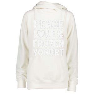 Frozen Yogurt I Love Frozen Yogurt Funny Food Womens Funnel Neck Pullover Hood