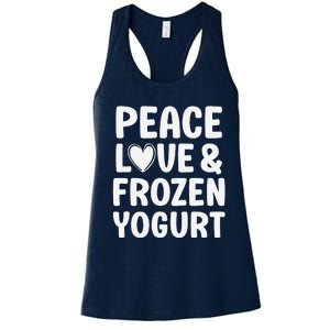 Frozen Yogurt I Love Frozen Yogurt Funny Food Women's Racerback Tank