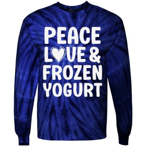 Frozen Yogurt I Love Frozen Yogurt Funny Food Tie-Dye Long Sleeve Shirt