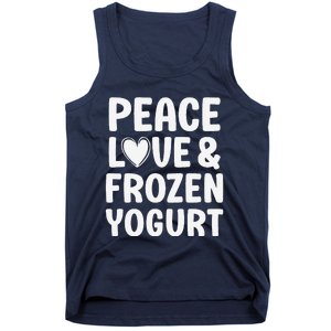 Frozen Yogurt I Love Frozen Yogurt Funny Food Tank Top