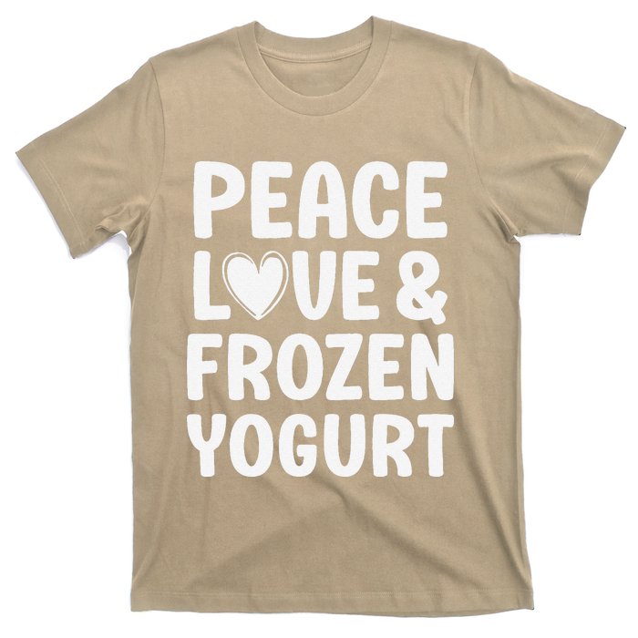 Frozen Yogurt I Love Frozen Yogurt Funny Food T-Shirt