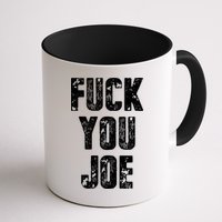 F*ck You Joe Mug