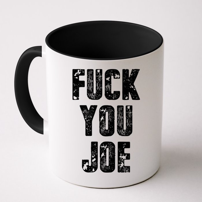 F*ck You Joe Mug