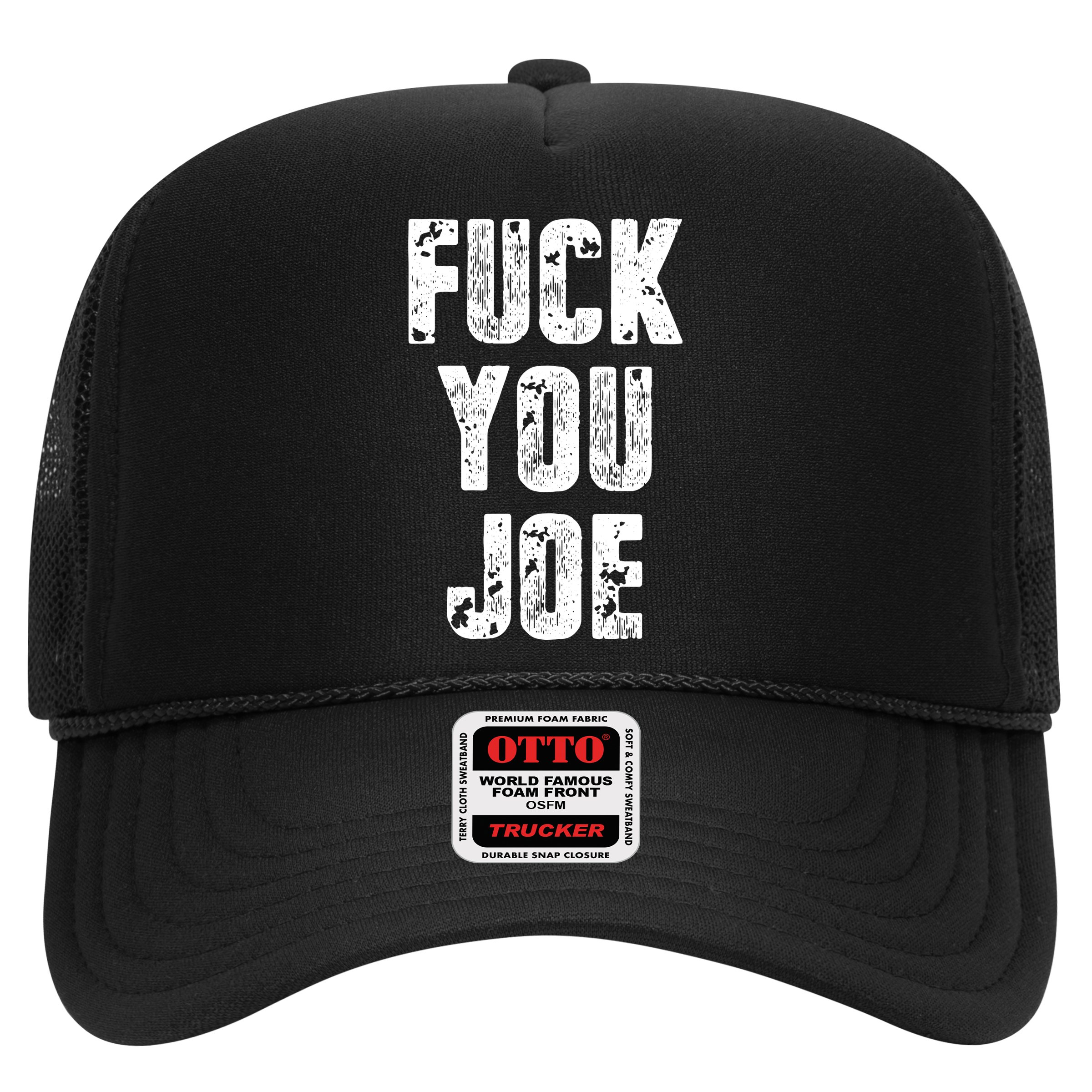 F*ck You Joe Hat